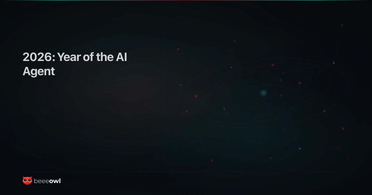 2026 Year of the AI Agent: What Executives Should Do Now